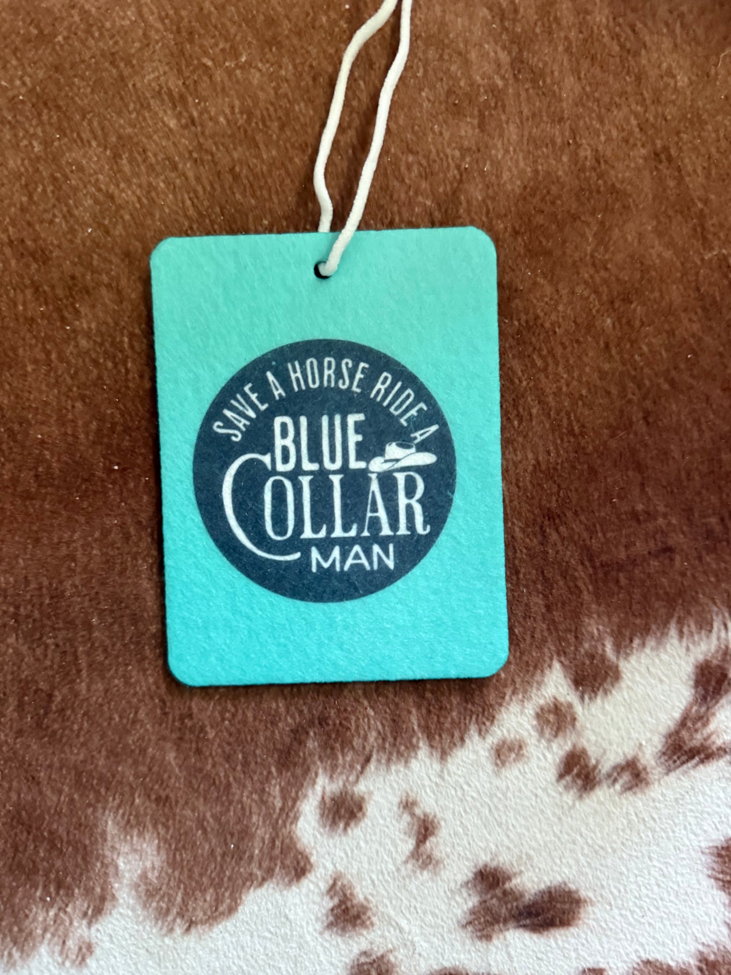 Turquoise Save a Horse, Ride a Blue Collar Man Car Freshener