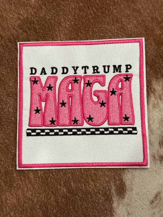 Daddy Trump MAGA Iron on Patch