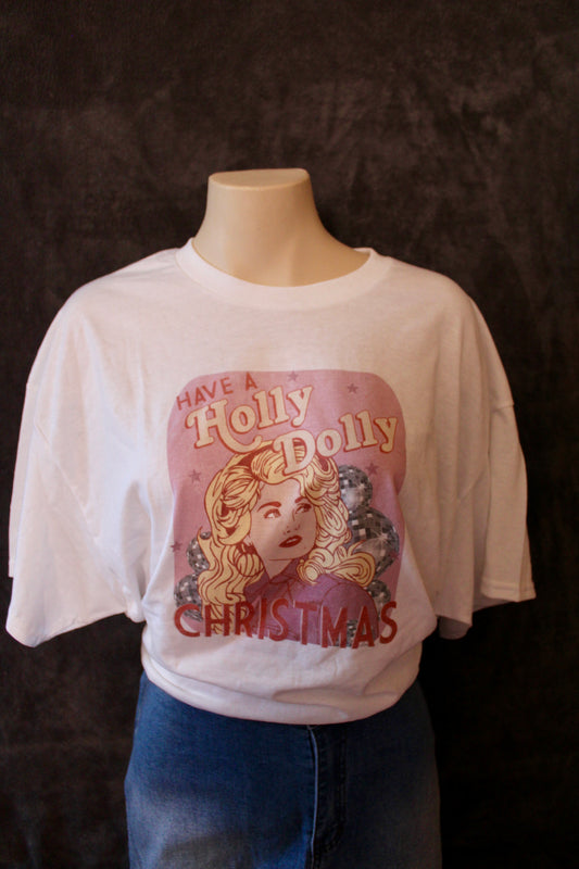 Have a Holly Dolly Christmas T-shirt