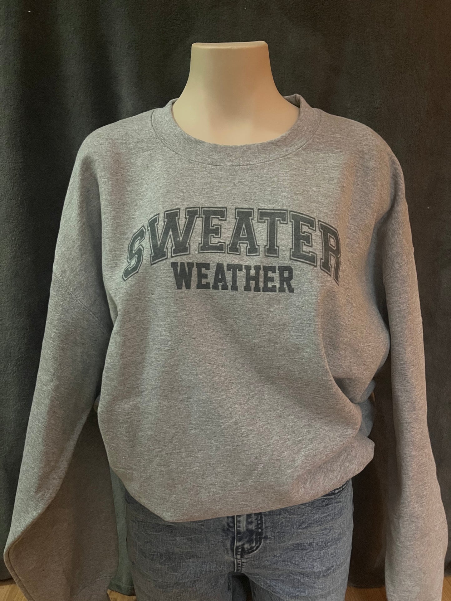 Sweater Weather Crewneck (Made to Order)