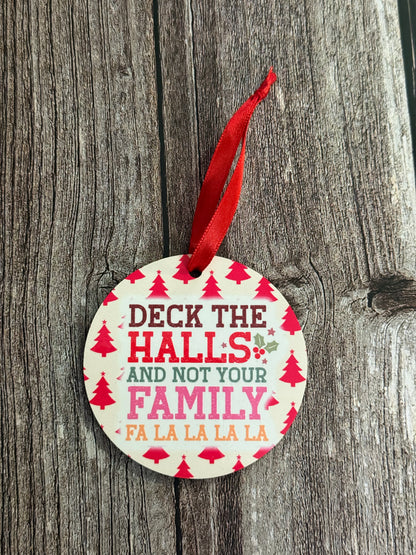 Deck the Halls and Not Your Family Ornament