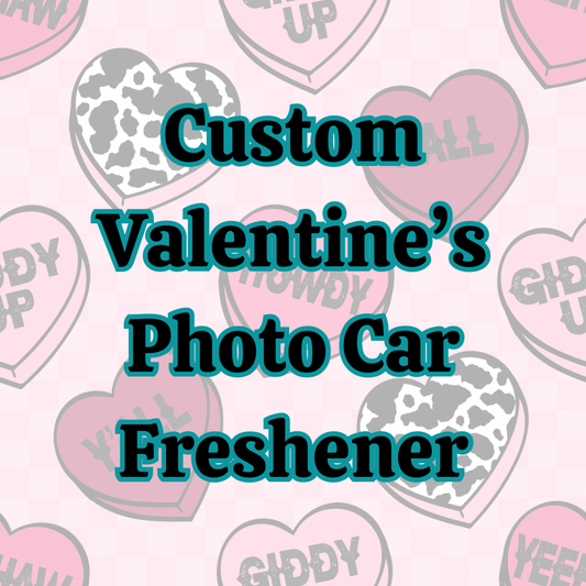 Valentines Custom Photo Car Freshener