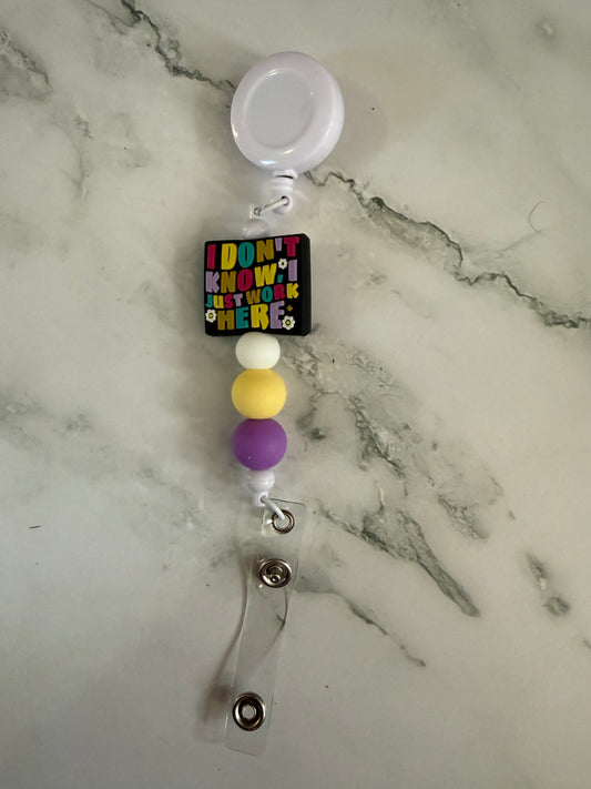 I Don’t Know I Just Work Here Badge Reel