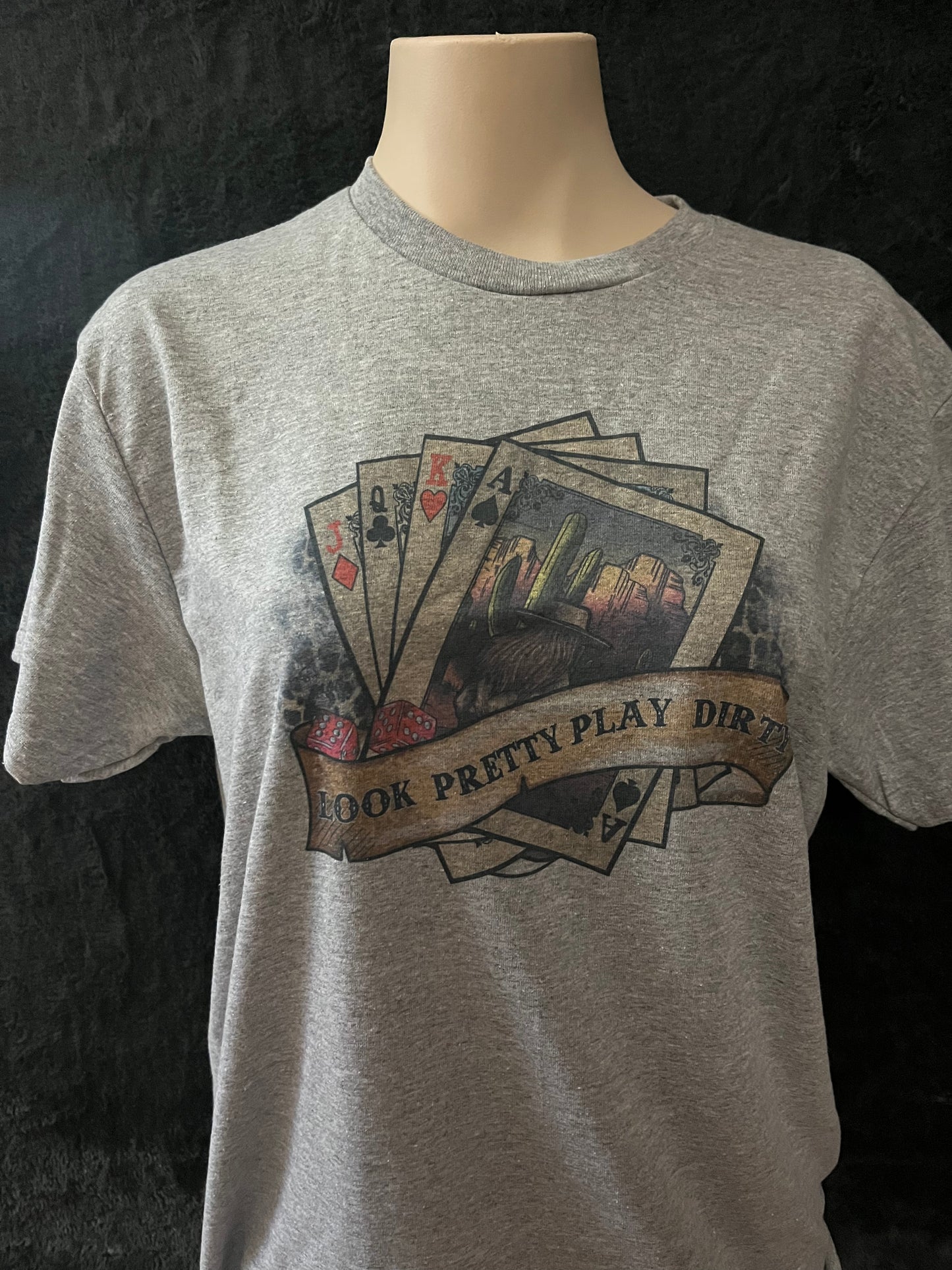 Look Pretty Play Dirty Graphic T-shirt